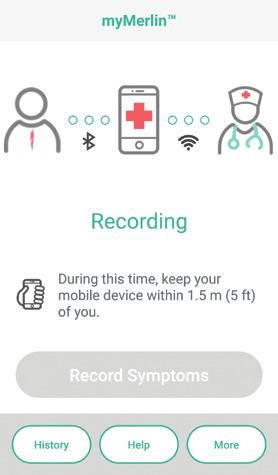 managing scheduled checks and transmissions. Data is proactively transmitted by the app per a schedule set by your clinic, thereby minimizing interruptions to your patients daily lives.