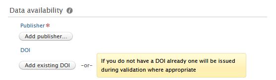 The DOI element field can be found under Data Availability section of your Pure metadata record form. Click the Add existing DOI button.