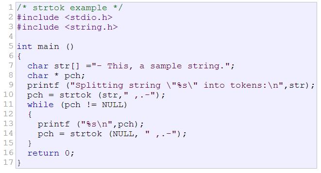 C function to split a string into tokens char* strtok ( char* str, const char*
