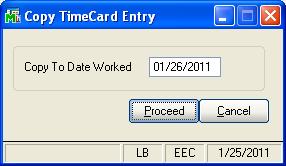 Enhanced TimeCard Options 19 TimeCard Copy Feature If you checked the Enter a Date Worked When Using Timecard Copy Feature option in