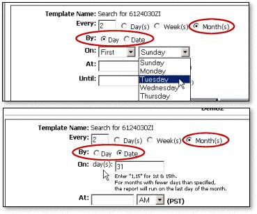 Managing Your Reports & Templates Note: If you want the report to run on the last day of each month, enter 31. exp.