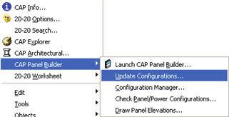 Update panel configurations From the CAP Designer menu, select CAP, Update Panel Configurations.