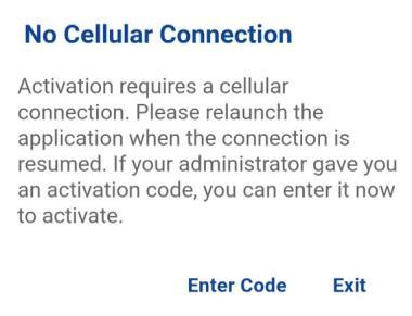 Activate Sprint Direct Connect Plus Service Confirmation Message using only Wi-Fi Network 5. A No Cellular Connection dialog is displayed. Tap Enter Code. No Cellular Connection Message 6.