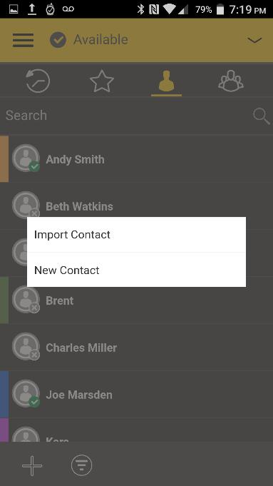Add a Contact You can add personal contacts to your contact list unless restricted by the administrator. To view contacts, see "View Contacts" section. Add a new contact by entering manually 1.