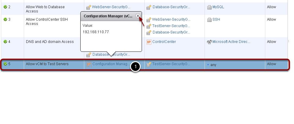 Firewall Rule - Allow vcm to Test Servers In this policy we have configured the vcenter Configuration Manager (192.168.110.