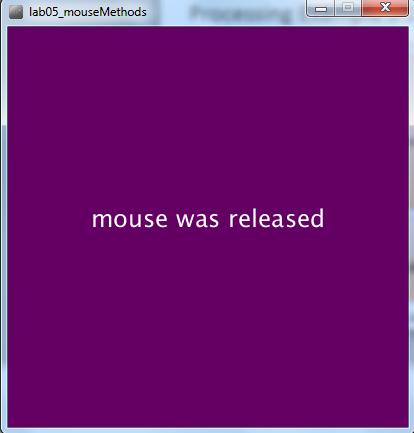 textsize(24); fill(255); text("mouse has done nothing", width/2, height/2); void draw(){