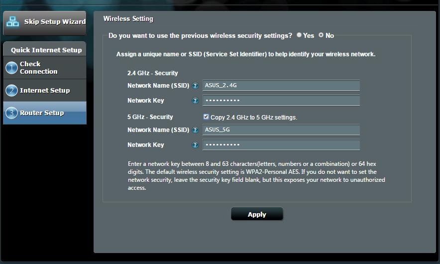 NOTES: The auto-detection of your ISP connection type takes place when you configure the wireless router for the first time or when your wireless router is reset to its default settings.