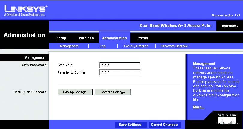 The Administration Tab - Password The Password screen allows you to change the Access Point's password and Backup & Restore settings.