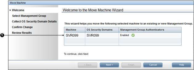 Machine being managed Security interface Move Machine wizard quick tour The Move Machines wizard guides you through the steps to remove one member from