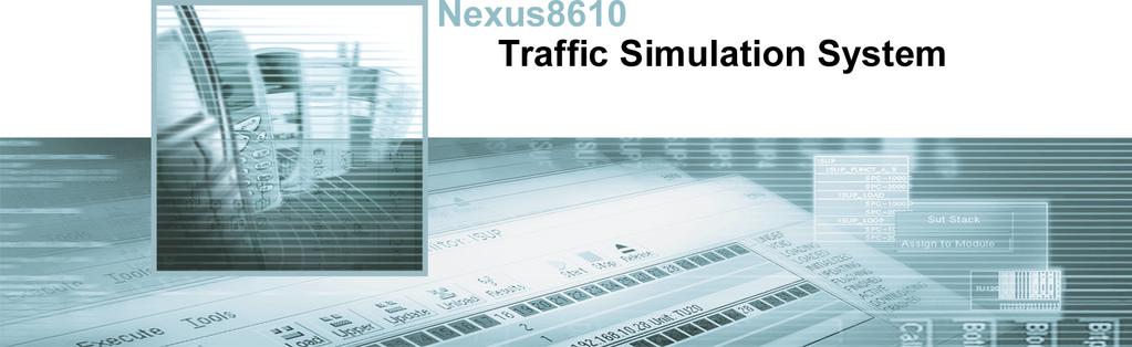 Compelling Reasons for performing Acceptance and Regression Tests Nexus8610 Traffic
