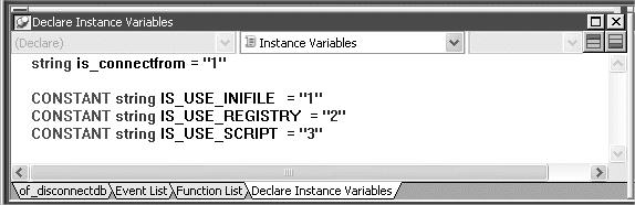 Declare a global variable You can now verify that the value of the is_connectfrom variable is 1. 7 Select Global Variables in the second drop-down list box.
