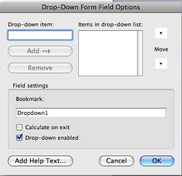 Adding a Drop-Down Menu Creating a Drop-Down Menu Click to place your cursor at the location in your document where you wish to insert your new menu.