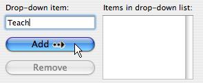 In the box labeled Drop-down item, type the first item you wish to display in your menu. Click on the button labeled Add.
