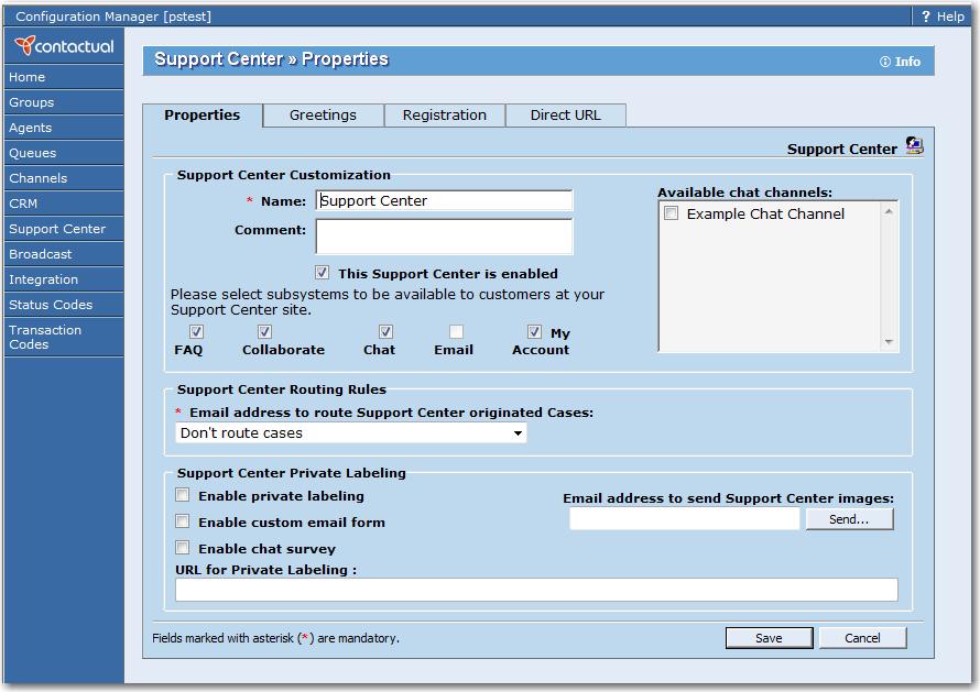 Enabling Support Center Subsystems with the Properties Tab Use the Support Center Properties tab to configure the primary characteristics of the support center. To display the Properties tab: 1.