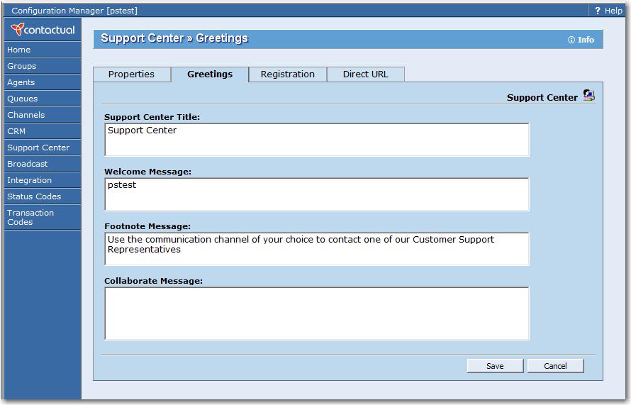 Figure 86: Support Center page, Greetings tab For information about adding your organization's "look and feel" to your Virtual Contact Center, see Adding Private Labeling to a Support Center, on page
