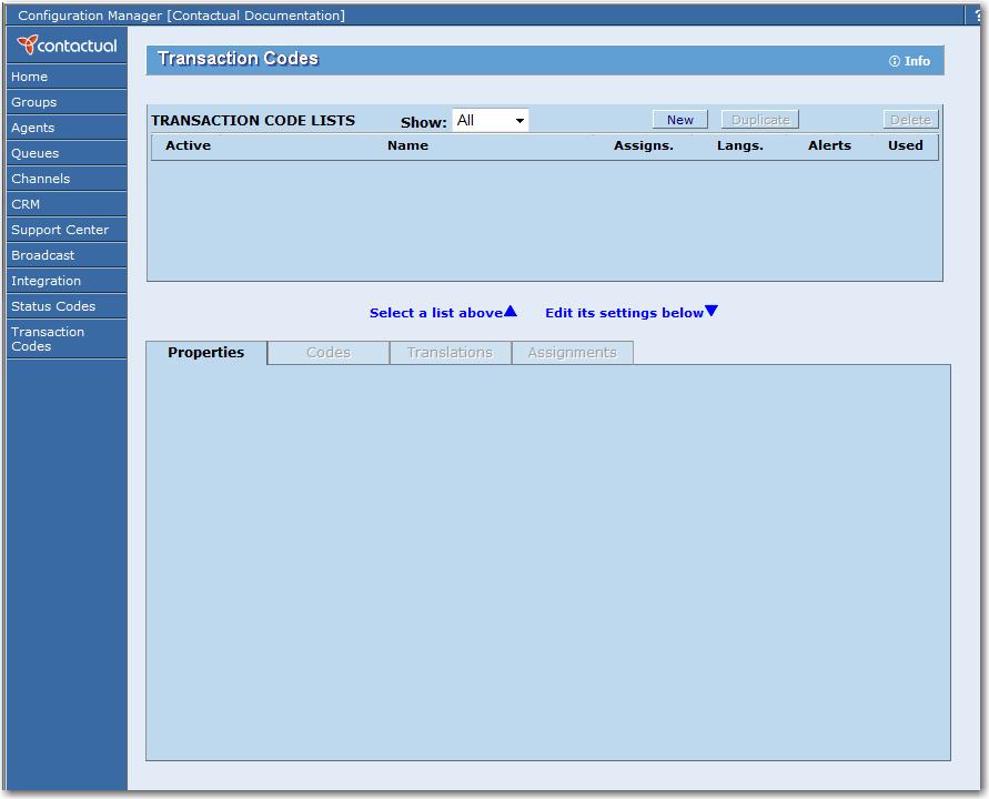 1. In the Configuration menu click Transaction Codes. Configuration Manager displays the Transaction Code Lists page.
