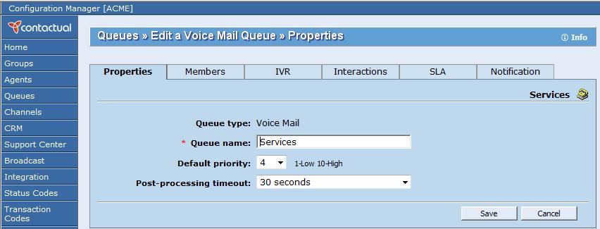 Configuring Voice Mail Queue Greetings with the IVR Tab Configuring Voice Mail Queue Message Priorities with the Interactions Tab Configuring Voice Mail Service Levels with the SLA Tab Configuring