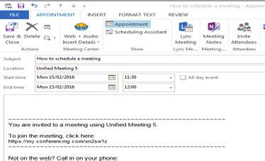 Schedule and Start Meetings Schedule from Outlook Open a new appointment and click the Unified Meeting 5 icon. Details of how to join the meeting will be added to the body of the appointment.