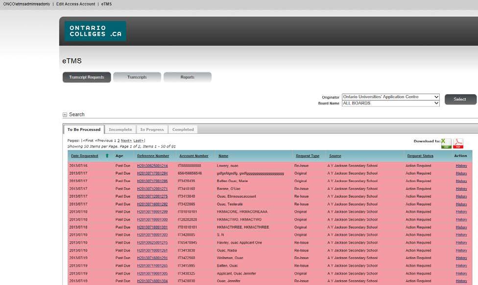 ETMS Functionality Main Menu (Example of the To Be Processed tab) Purpose of the To Be Processed tab this tab is where all the new Transcript Requests to process appear and any requests that have