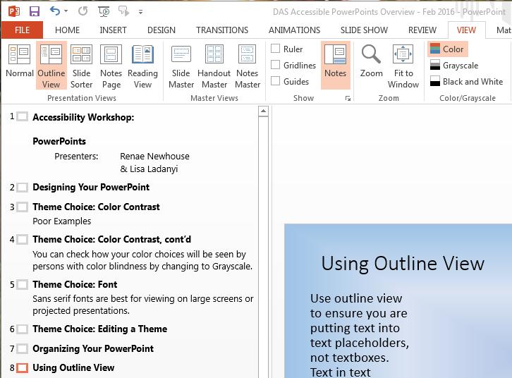 Using Outline View Text in content placeholders will show in outline view.