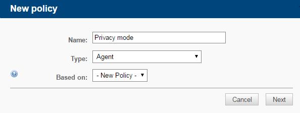 Create an Agent Policy Permission to manage Policies at Account and/or Site level Account > Policies Sites > select a site > Policies What is an Agent policy?