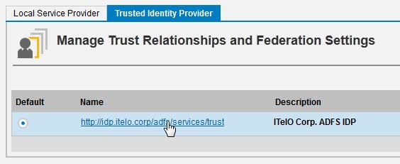 can be configured. In Trust, select the Trusted Identity Provider tab and select the entry http://idp.itelo.