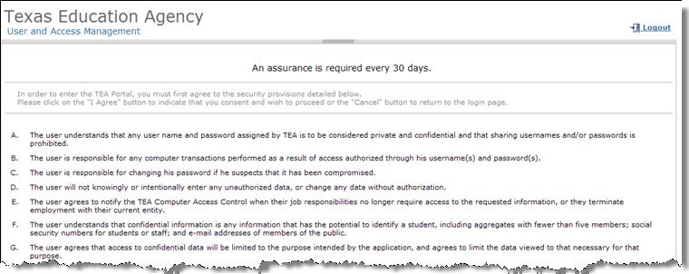 Managing Requests A page of assurances appears. You must acknowledge these assurances to continue. The same assurances will appear at login every 30 days.