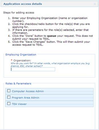 Administering the Portal 6. A dialog box pops up requesting the user's employing organization and listing the other parameters. Begin typing the organization ID or name.