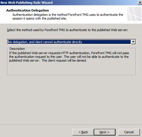 Figure 9: No Authentication delegation The rule accepts access for All Users. Click Finish to end the publishing wizard and after that click Apply to save the configuration.