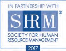 HUMAN RESOURCES MANAGEMENT A s a trusted Society for Human Resource Management (SHRM) Education Partner, the Center for Leadership and Development offers the best of Official SHRM Curriculum for the