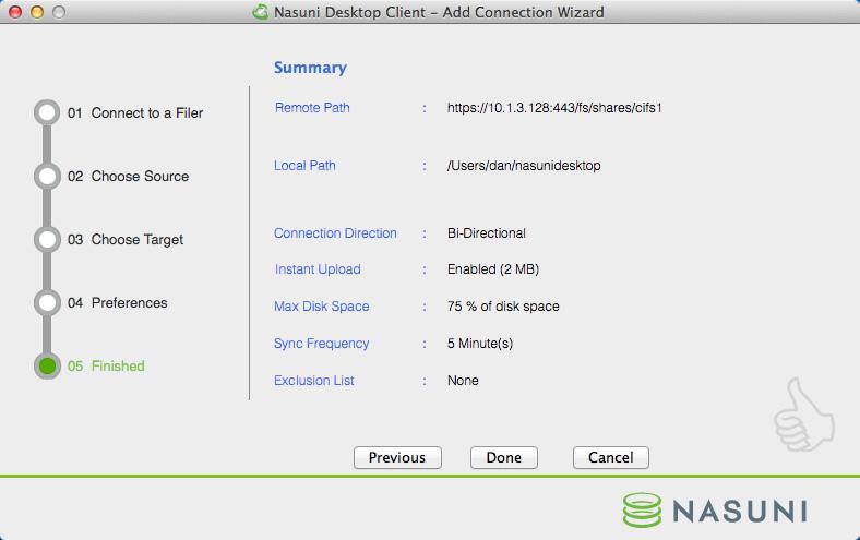 f. Click Next. The Nasuni Desktop Client Add Connection Wizard configures the Nasuni Desktop Client as specified. The Summary page appears. Figure 1-17: Summary page.
