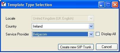 pull-down menu as shown below. These values correspond to parts of the file name (IE_Belgacom_SIPTrunk.xml) created in Step 1.