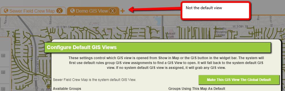 And if viewing this dialog from a GIS View that is not the default: Within this