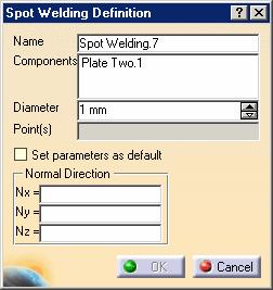 The Spot Welding Definition dialog box appears. 3.
