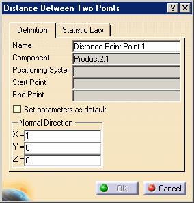 The Distance Between Two Points dialog box appears. In the Statistics Law tab you can select and define the desired law.