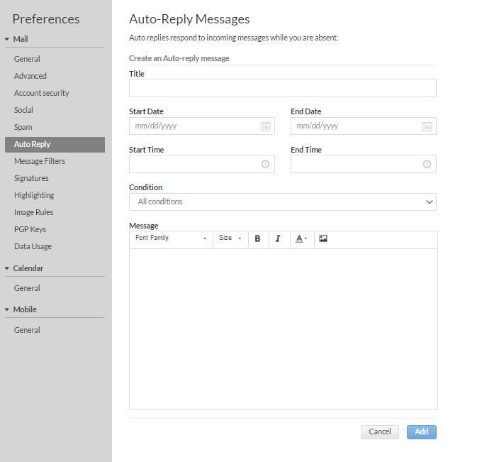 7.1.5 Auto Reply With Auto Reply Messages, you can automate a reply with a pre-written message to all or certain email messages sent to your email