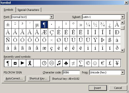 Symbols Why would you use this? To insert special symbols into a document such as: @ Step by Step 1. Place the insertion point where you want the special character to appear. 2.