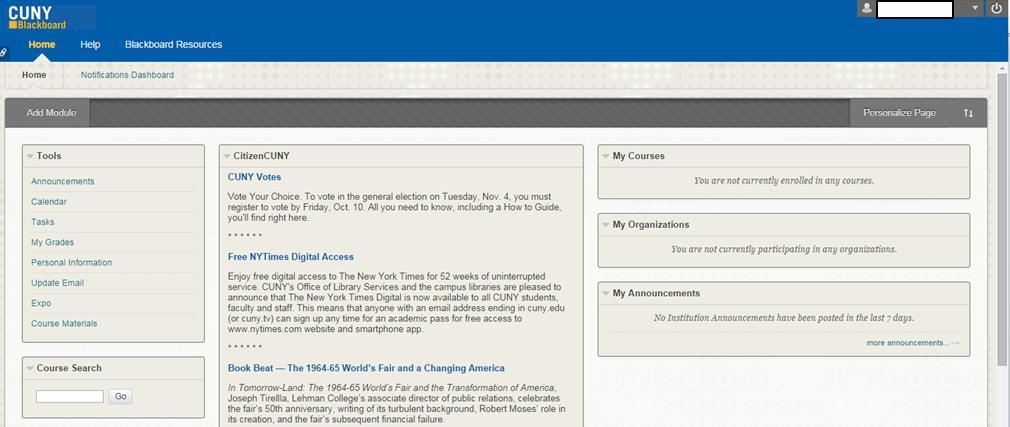 CUNY Portal In Blackboard, you will see course(s) that you enrolled under My