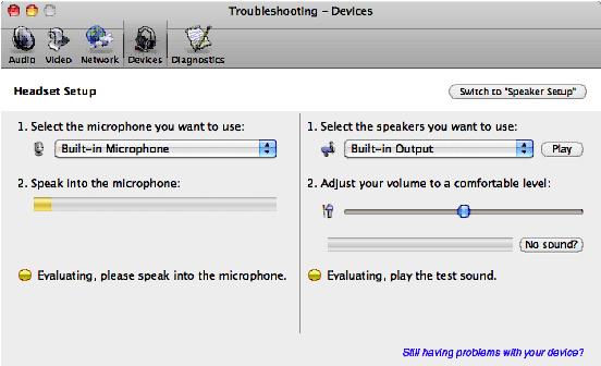 4 Testing Audio Devices You can verify that your microphone and speakers are working and