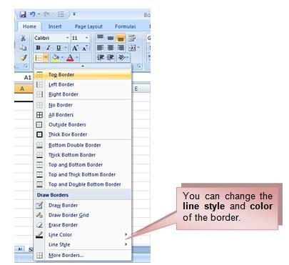 Select a color from the palette. or To Add a Border: Select the cell or cells you want to format.