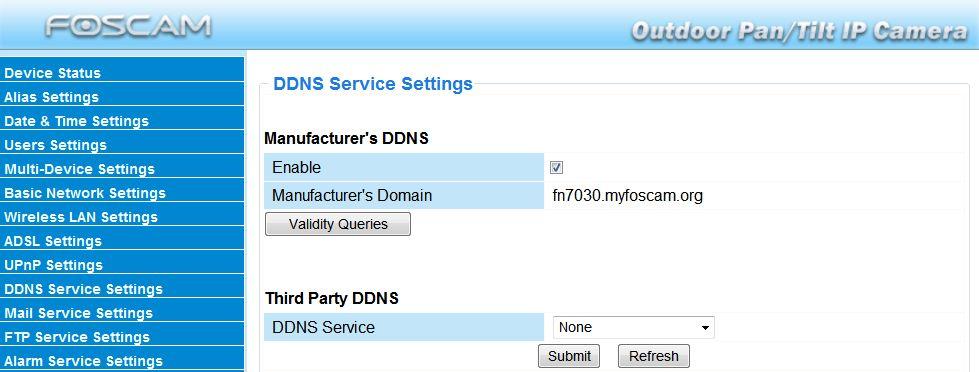Enable FOSCAM DDNS name Figure 3.26 Enable: Open or close the FOSCAM domain name. The default status of FOSCAM domain name is open. Validity Queries: Check the validity of embedded domain name.
