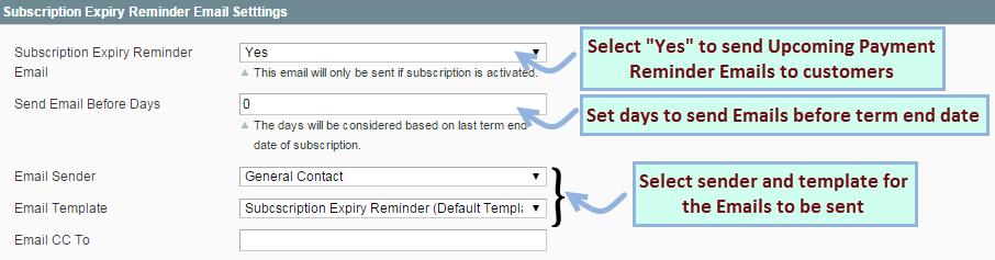 10) Subscription Expiry Reminder Email Settings Send reminder Emails to customers before few days of the subscription expiry. The days can be set from backend as per the choice of admin. 10.