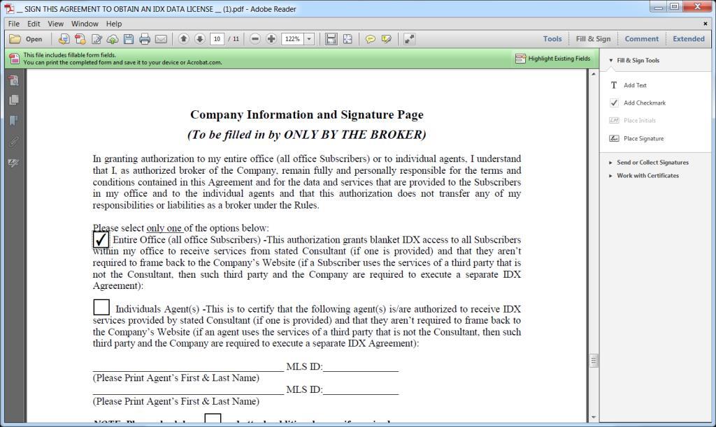 ****ATTENTION GOOGLE CHROME BROWSER USERS Please see following instructions**** Once the IDX agreement appears, scroll down to page 10. ***Page 10 is the broker s responsibility.