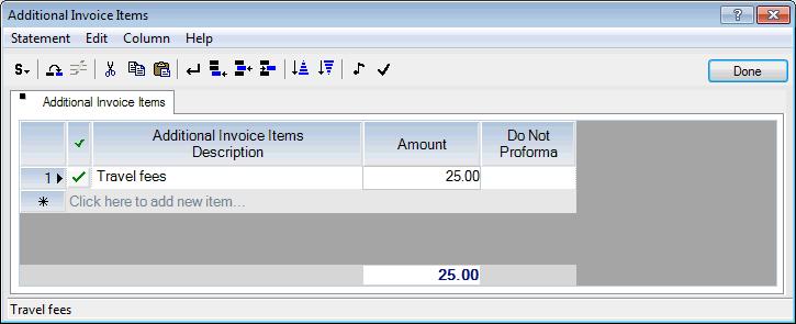 4. Open the statement dialog for the Additional invoice items field to enter additional user-defined, billable items.