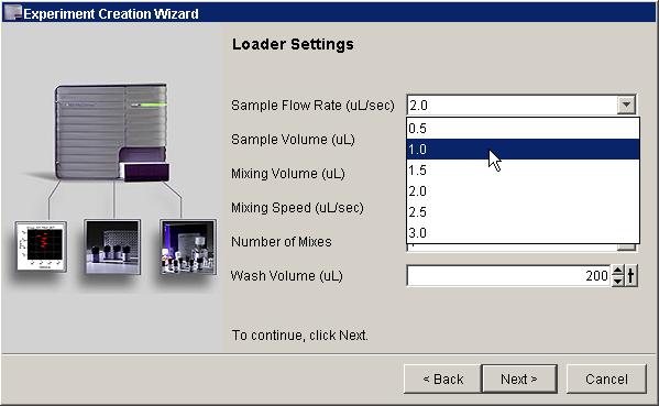 8 In the Loader Settings view, change the Sample Flow Rate to 1.0 µl/sec, and click Next.