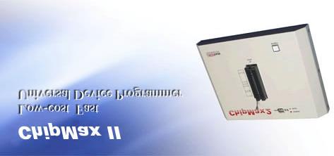 OVERVIEW ChipMax2 is a high-speed universal device programmer for USB 2.0 PC-interface. It programs a 64Mbit flash memory in 42 seconds. This is a true low-price production oriented system.