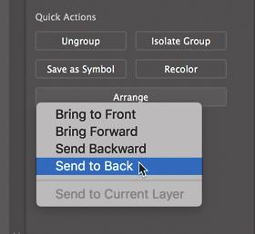 10 Click the Arrange button in the Properties panel and choose Send To Back.