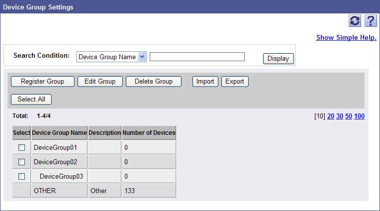 Device List.10 Device Group Settings Devices registered in the device list can be managed by grouping.