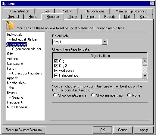 12 C HAPTER Establish user options for Organization constituent records 1. From the menu bar on the shell of The Raiser s Edge, select Tools, User Options. The Options screen appears. 2.