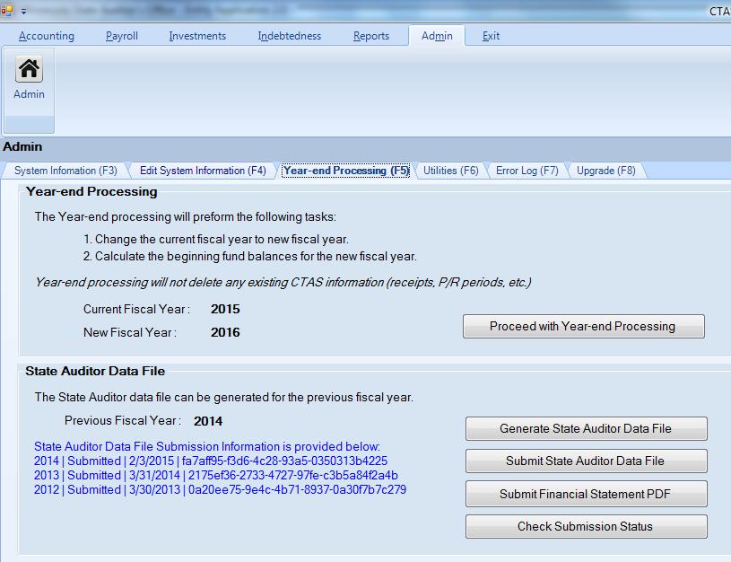 CTAS User Manual 10-12 Administration: The Year-end Processing Tab (continued) Check Submission Status CTAS will display records of forms you have submitted to the OSA in the Year-end Processing tab.